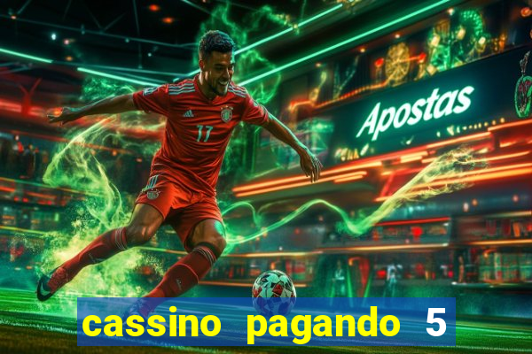 cassino pagando 5 reais no cadastro